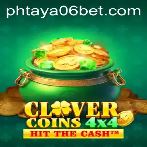 Discover the Thrills of CloverCoins4x4 with PHTaya06