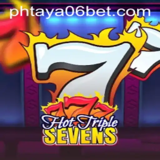 Discover the Thrills of HotTripleSevens with the Unique Twist of PHTaya06