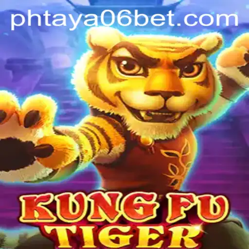 KungFuTiger: Master the Art of Gaming with PHTaya06