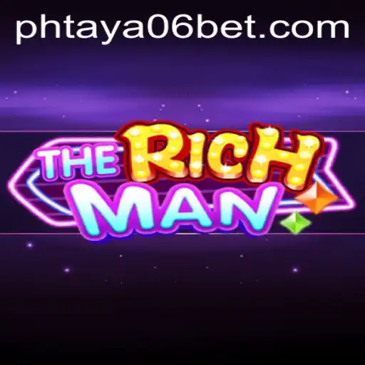 TheRichMan: A Comprehensive Guide to the Game 'PHTaya06'