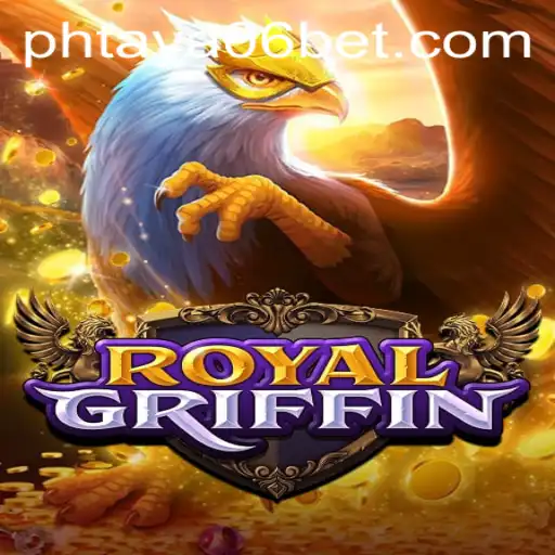 Exploring RoyalGriffin: A Thrilling Adventure in the World of PHTaya06
