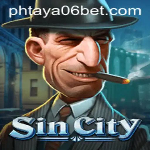 Exploring SinCity: The Immersive World of PHTaya06